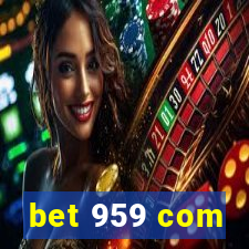 bet 959 com